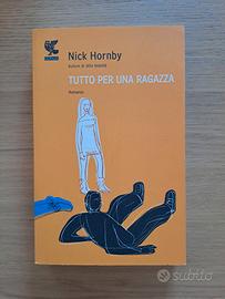 Libro Tutto per una ragazza di Nick Hornby