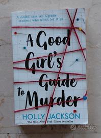A Good Girl's Guide to Murder / Holly Jackson