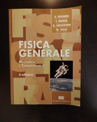 Fisica generale meccanica e termodinamica Focardi