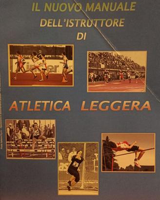 IL NUOVO MANUALE DELL'ISTRUTTORE DI ATLETICA