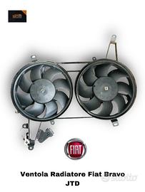 VENTOLA RADIATORE FIAT Bravo 2° Serie Diesel (07>