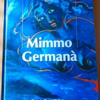 Mimmo Germana' - Gigi Montini Ed Corbelli