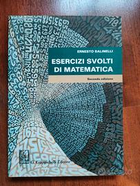 Esercizi svolti di Matematica Ernesto Salinelli