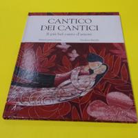 Cantico dei Cantici, Il più bel canto d'amore -