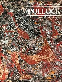 I CLASSICI DELLA PITTURA, POLLOCK - Armando Curcio