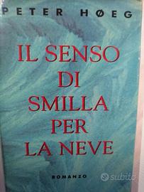 Il senso di Smilla per la neve - Peter Hoeg