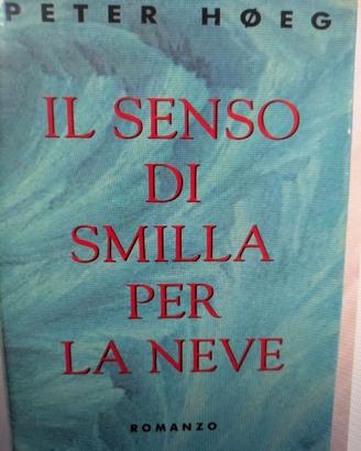 Il senso di Smilla per la neve - Peter Hoeg