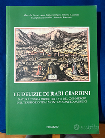 Le delizie di rari giardini (Ausonii ed Aurunci)