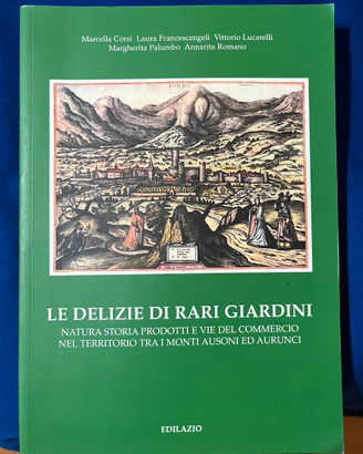 Le delizie di rari giardini (Ausonii ed Aurunci)