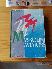 Mussolini aviatore libro 