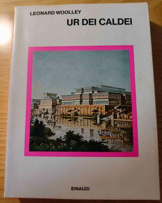 Libro "Ur dei Caldei" - L. Woolley 1980