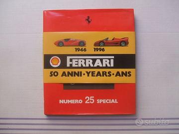 LIBRO AUTO FERRARISSIMA 1946 1996 50 ANNI.ì - 25 S