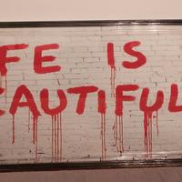 Quadro Banksy life is beautiful cm 166x86h