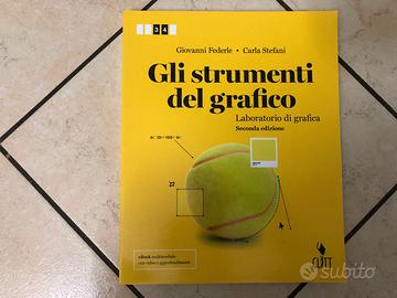 Libro scolastico " Gli strumenti del grafico "
