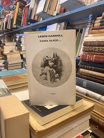 Lewis Carroll “cara Alice…”