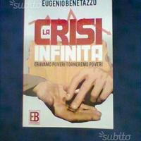 La crisi infinita+Benetazzo