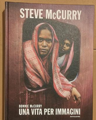 Steve McCurry. Una vita per immagini