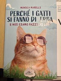 Libro Perchè i gatti si fanno di erba