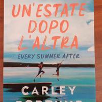 Un’estate dopo l’altra - Carley Fortune