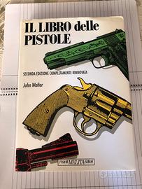 Il libro delle pistole.