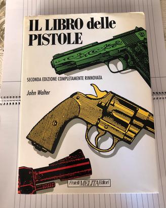 Il libro delle pistole.