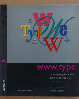 WWW.type. Tecniche tipografiche efficaci per il...
