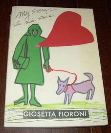 LIBRO LA MIA STORIA GIOSETTA FIORONI 2013 POP ART