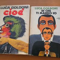 Luca Goldoni: "Cioè " e "Di'che ti mando io"