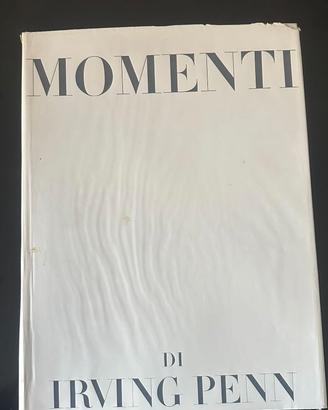 Momenti - Irving Penn - 1960 – Prima edizione