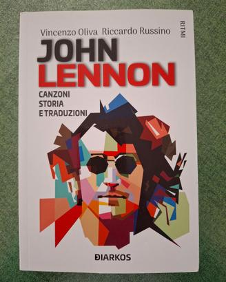 John Lennon. Canzoni, storia e traduzioni