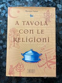 A Tavola con le Religioni - Massimo Salani (EDB)