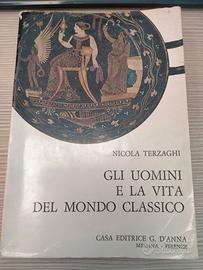Gli uomini e la vita del mondo classico