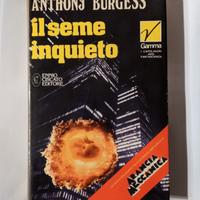 Il Seme Inquieto Anthony Burgess 1ed Ciscato 1974 