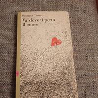 Libro Va' dove ti porta il cuore