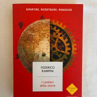 Federico Rampini  - I cantieri della storia