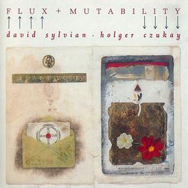 DAVID SYLVIAN HOLGER CZUKAY - Flux + Mutability CD