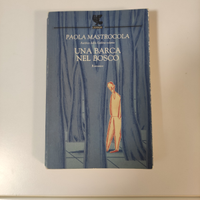 Mastrocola P., Una barca nel bosco