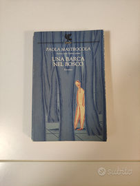 Mastrocola P., Una barca nel bosco