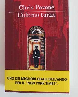 L'ultimo turno. Chris Pavone. Feltrinelli. Nuovo 