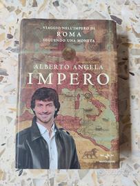 Alberto Angela - Impero - Mondadori 2010