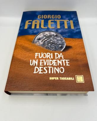 FUORI DA UN EVIDENTE DESTINO