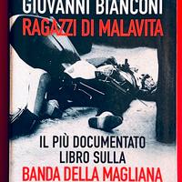 Ragazzi di Malavita. Banda della Magliana