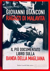 Ragazzi di Malavita. Banda della Magliana