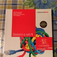 Libro "Sistemi e Reti" Vol. 1 Calderini - nuovo