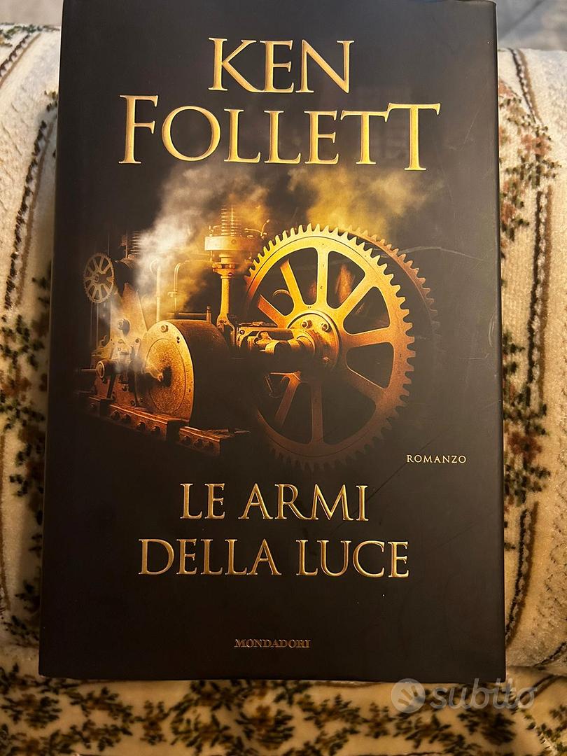 Le Armi Della Luce - Ken Follett