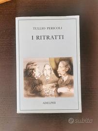 I ritratti (Tullio Pericoli) Adelphi 1° ediz. 2002
