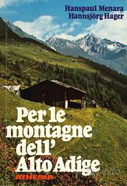 Per le montagne dell'Alto Adige