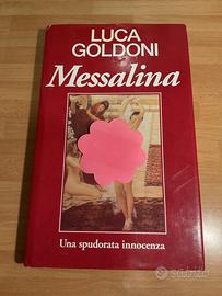 Messalina di Luca Goldoni. Ed. 1993 Club RCS
