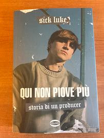 QUI NON PIOVE PIÙ SICK LUKE
