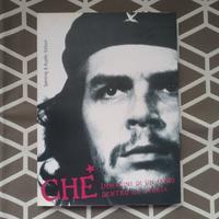 CHE: Immagini di un uomo dentro la storia